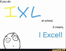 Image result for IXL Math Memes