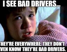 Image result for Funny Bad Driving Memes