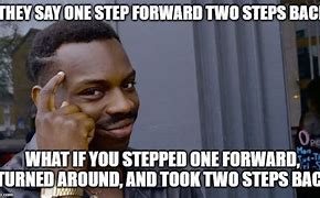 Image result for Step Five Meme