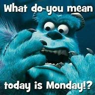 Image result for Happy Mood Changing Monday Meme
