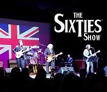 Image result for The Sixties Show