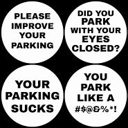 Image result for Bad Parking Stickers