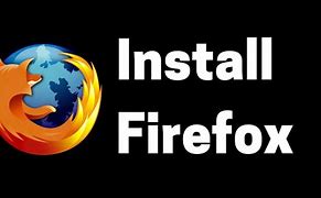 Image result for Firefox Browser for Laptop