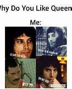 Image result for Queen Songs Memes