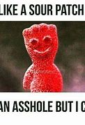 Image result for Sour Patch Kids Funny