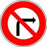 Image result for Traffic Sign No Right