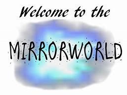 Image result for Mirror World Book