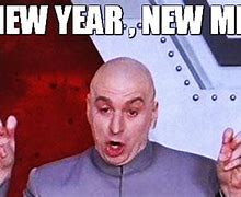 Image result for New Year New Me Meme