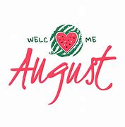 Image result for Welcome August Banner