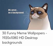 Image result for Funny Meme Computer Wallpaper