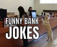 Image result for Bank Teller Jokes