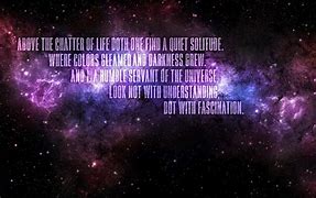 Image result for Colorful Galaxy Quotes