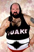 Image result for Earthquake Wrestler