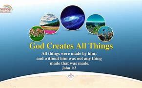 Image result for God Created All Things