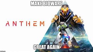 Image result for BioWare Anthem Meme