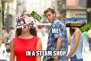 Image result for Steam Gift Meme