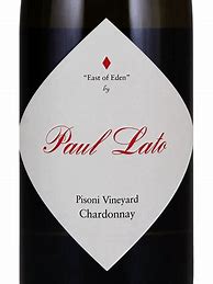 Image result for Paul Lato Chardonnay East Eden Pisoni