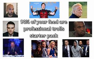 Image result for Internet Troll Starter Pack