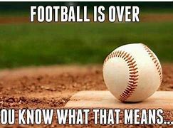 Image result for Baseball Season Meme