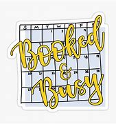 Image result for Booked and Busy Meme