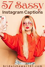 Image result for Sassy Instagram Captions