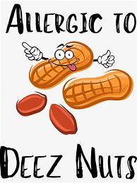 Image result for Nut Allergy Meme