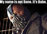 Image result for Funny Bane Memes