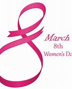 Image result for March 8th Women's Day Quotes