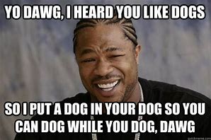 Image result for Funny Dawg Pics