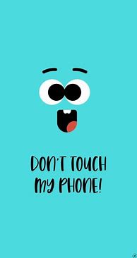 Image result for Don't Touch My Things