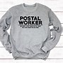 Image result for Postal Worker Funny Slogan