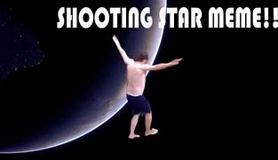 Image result for Fat Boy Shooting Star Meme
