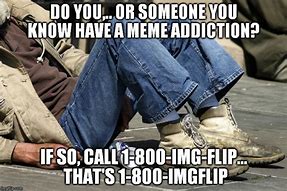 Image result for Addiction Meme