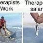 Image result for Funny Child Therapist Meme