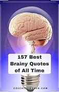 Image result for Working Brains Quotes