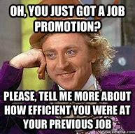 Image result for Work Promotion Meme