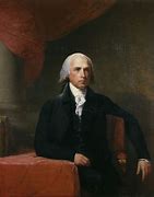 Image result for What President Was James Madison