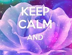 Image result for Pretty Keep Calm Wallpapers