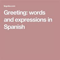Image result for Spanish Greeting Words