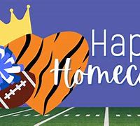 Image result for Happy Homecoming Week Quotes