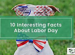 Image result for Facts About Labor Day