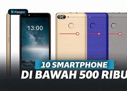 Image result for HP Android Harga 500 Rbu