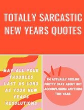 Image result for Sarcastic Happy New Year Quotes