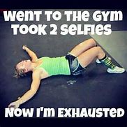 Image result for Funny Fitness Sayings