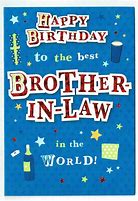 Image result for Birthday Brother in Law Funny