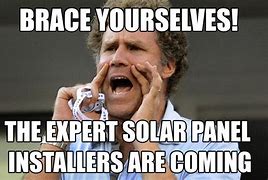 Image result for Solar Not Working Memes