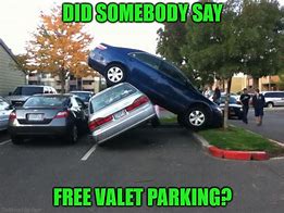 Image result for Valet Parking Funny