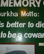 Image result for Gurkha Motto