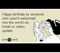 Image result for Happy Birthday Someecards