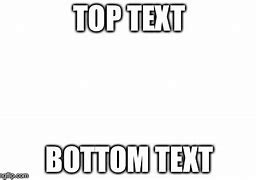 Image result for Text Memes